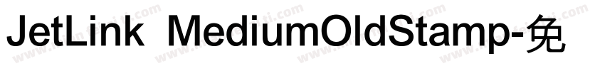 JetLink MediumOldStamp字体转换
